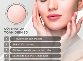 Gói Thay Da Toàn Diện 5D – Bí Quyết Sở Hữu Làn Da Khỏe Đẹp Từ Sâu Bên Trong